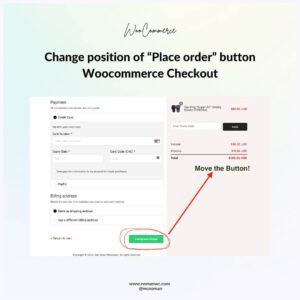 Change position of “Place order” button Woocommerce Checkout
